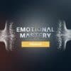 Emotional Mastery - PREMIUM